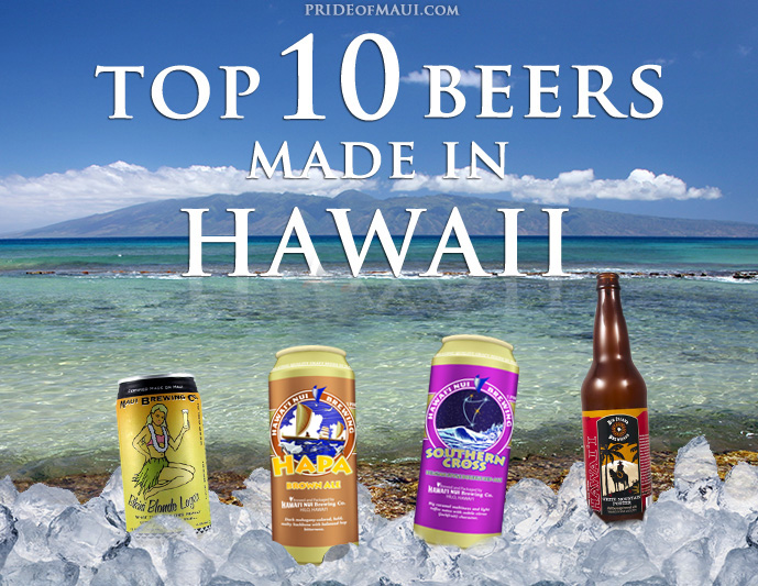 Top 10 Beers Made in Hawaii | Hawaii Made Craft Beer