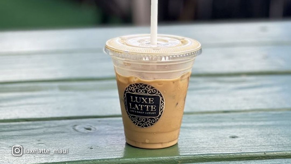 Best Coffee Shops on Maui Luxe Latte