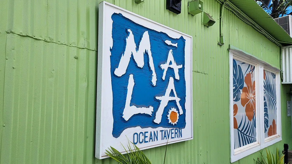 Signage for Mala Restaurant in Lahaina