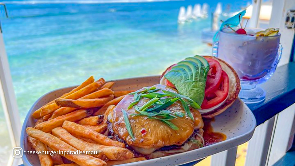 Restaurants Reopening in Lahaina Cheeseburger in Paradise